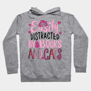 easily distracted by cats and books Hoodie